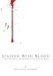 Stained with Blood: A One-Hundred Year History of the English Bible