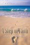 A Step of Faith: A Daily Devotional Walk with God