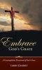 Embrace God\'s Grace