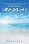 God\'s Been Divorced Too