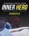 Resurrection of Your Inner Hero: Rendering Passivity Obsolete Sidekick