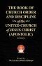 The Book of Church Order and Discipline of the United Church of Jesus Christ (Apostolic): 3rd Edition