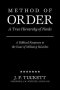 Method of Order: A True Hierarchy of Needs