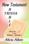 New Testament Bible Trivia Matthew-Revelation