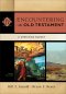 Encountering the Old Testament (Encountering Biblical Studies)