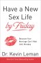 Have a New Sex Life by Friday