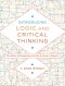 Introducing Logic and Critical Thinking