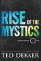 Rise of the Mystics (Beyond the Circle Book #2)