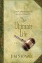 The Ultimate Life (The Ultimate Gift Book #2)