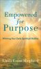 Empowered for Purpose