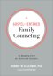 Gospel-Centered Family Counseling