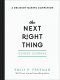 The Next Right Thing Guided Journal