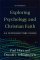 Exploring Psychology and Christian Faith