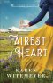 Fairest of Heart (Texas Ever After)