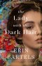 The Lady with the Dark Hair