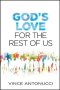 God's Love for the Rest of Us