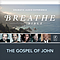 NLT Breathe Gospel of John 2CD