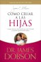 Cómo criar a las hijas