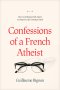 Confessions of a French Atheist