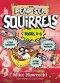 Dead Sea Squirrels Set Books 4-6: Squirrelnapped! / Tree-mendous Trouble / Whirly Squirrelies