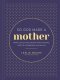 So God Made a Mother