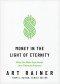 Money in the Light of Eternity