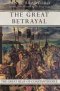 The Great Betrayal