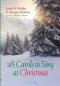 28 Carols to Sing at Christmas