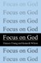 Focus on God
