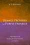 Orange Proverbs and Purple Parables