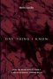 One Thing I Know