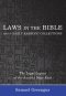 Laws in the Bible and in Early Rabbinic Collections