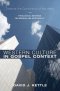 Western Culture in Gospel Context