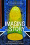 Imaging the Story: Rediscovering the Visual and Poetic Contours of Salvation