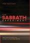 The Sabbath Experiment