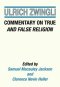 Commentary on True and False Religion
