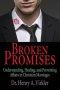 Broken Promises