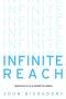 Infinite Reach