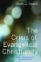 Crisis Of Evangelical Christianity