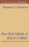 The Doctrine of Jesus Christ