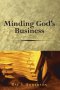 Minding God\'s Business