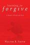 Learning to Forgive