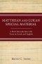 Matthean and Lukan Special Material