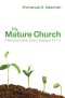The Mature Church