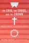 The Crib, the Cross, and the Crown
