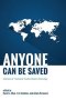 Anyone Can Be Saved