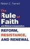 The Rule of Faith and Biblical Interpretation