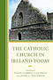 The Catholic Church in Ireland Today