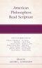 American Philosophers Read Scripture