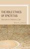 The Role Ethics of Epictetus